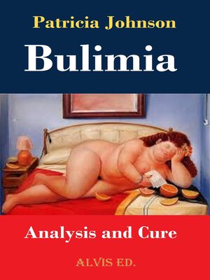 cover image of Bulimia--Analysis and Cure